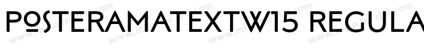 PosteramaTextW15 Regular Regular字体转换
